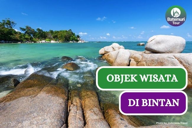 9 Wisata Menarik yang Harus Kamu Jelajahi di Bintan